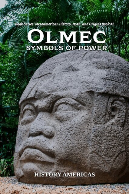 Luke Caverns - Olmec, Symbols of Power, E-bok