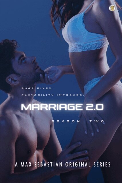 Max Sebastian - Marriage 2.0: Season Two, E-bok