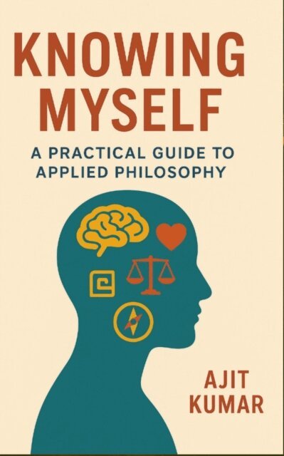 Ajit Kumar - Knowing Myself, E-bok