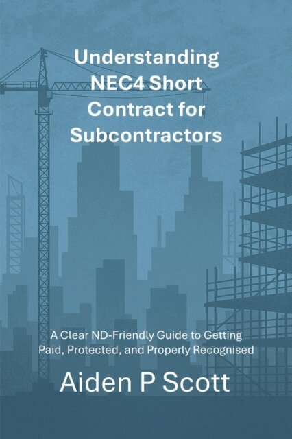 Aiden P Scott - Understanding NEC4 Short Contract for Subcontractors, E-bok. Tillgänglighet: Lägg i varukorg