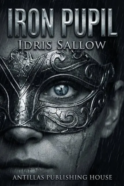 Idris Sallow - Iron Pupil, E-bok. Tillgänglighet: Lägg i varukorg