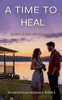 Diana Lesire Brandmeyer - Time to Heal, Häftad