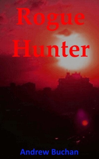 Andrew Buchan - Rogue Hunter, E-bok