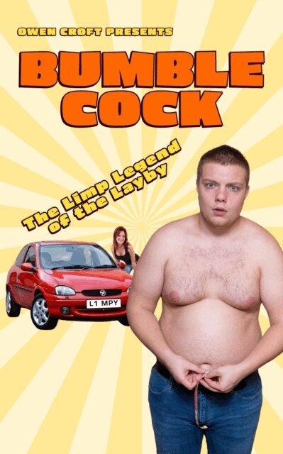 Owen Croft - BumbleCock: The Limp Legend of the Layby, E-bok