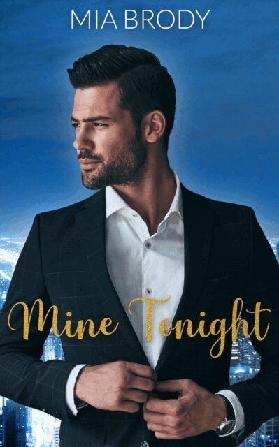 Mia Brody - Mine Tonight, E-bok. Tillgänglighet: Lägg i varukorg