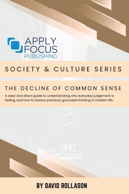 David Rollason - Decline of Common Sense, E-bok