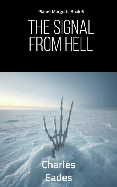 Charles Eades - Signal from Hell, E-bok