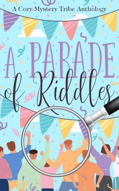 Elle Hartford, Ella Marzano, JR Lancaster, Lisabeth Earley, Daisy Landish, Aconite Cafe - Parade of Riddles, E-bok