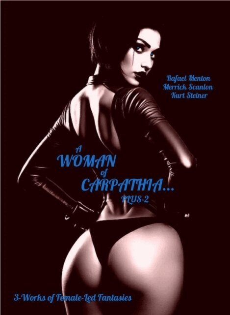 Merrick Scanlon, Kurt Steiner, Rafael Menton - Woman of Carpathia... Plus-2, E-bok