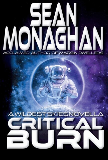 Sean Monaghan - Critical Burn, E-bok