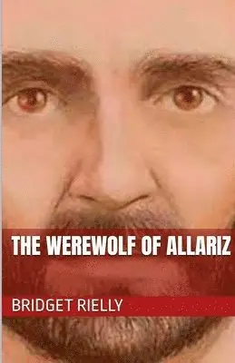 Bridget Rielley - Werewolf of Allariz, Häftad. Tillgänglighet: Lägg i varukorg