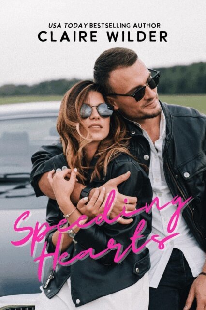 Claire Wilder - Speeding Hearts, E-bok