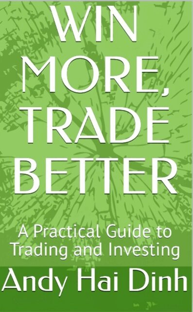 Andy Hai Dinh - Win More, Trade Better - A Practical Guide to Trading and Investing, E-bok. Tillgänglighet: Lägg i varukorg