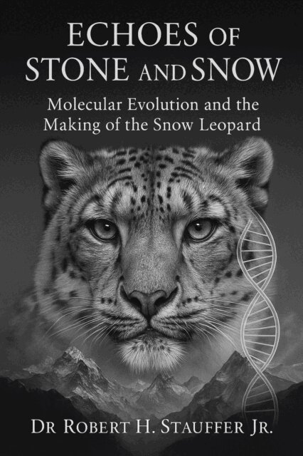 Dr. Robert H. Stauffer Jr. - Echoes of Stone and Snow, E-bok