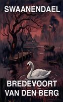 Bredevoort Van Den Berg - Swaanendael, Häftad