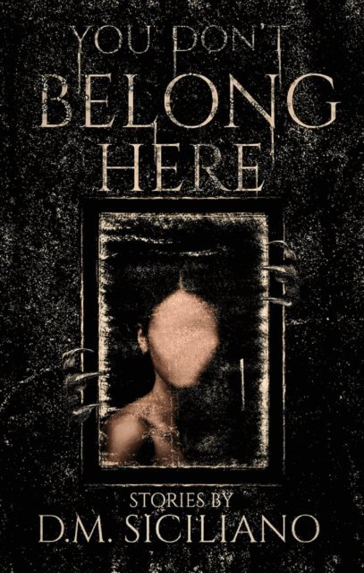 DM Siciliano - You Don't Belong Here, E-bok