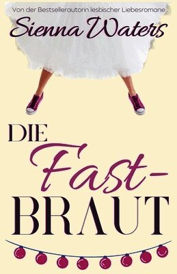 Sienna Waters - Fast-Braut, Häftad
