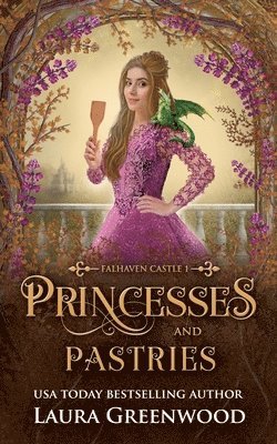 Laura Greenwood - Princesses & Pastries, Häftad. Tillgänglighet: Lägg i varukorg