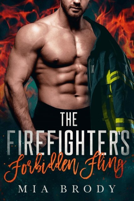 Mia Brody - Firefighter's Forbidden Fling, E-bok. Tillgänglighet: Lägg i varukorg