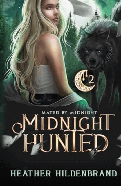 Heather Hildenbrand - Midnight Hunted, E-bok