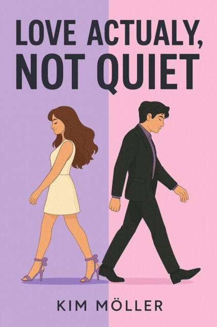 Kim - Love Actually, Not Quiet, E-bok