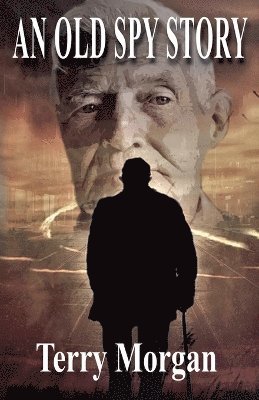 Terry Morgan - Old Spy Story, Häftad. Tillgänglighet: Lägg i varukorg