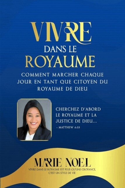 Marie Noel - Vivre Dans Le Royaume, E-bok