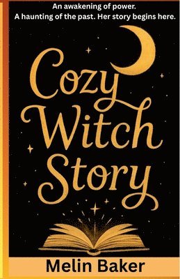 Melin Baker - Cozy Witch Story, Häftad