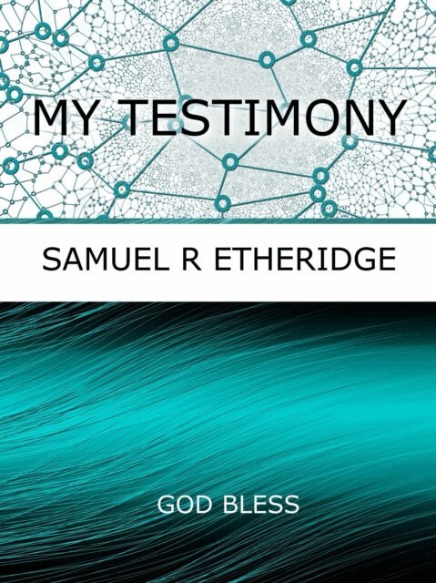 Samuel Etheridge - My Testimony, E-bok
