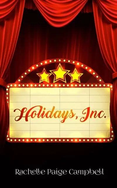 Rachelle Paige Campbell - Holidays, Inc., E-bok. Tillgänglighet: Lägg i varukorg