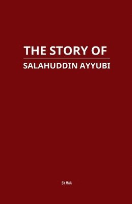 Maa - Story of Salahuddin Ayyubi, Häftad