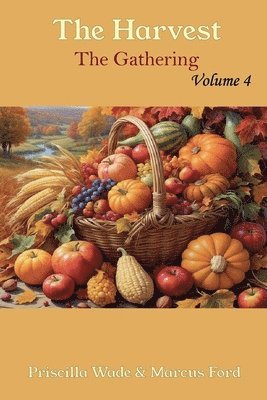 Priscilla Ford, Marcus Ford - Harvest, The Gathering Vol. 4, Häftad