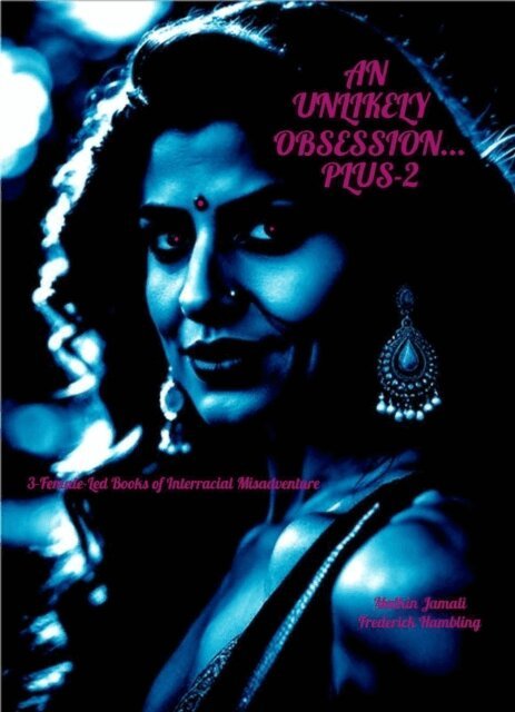 Frederick Hambling, Malkin Jamali - Unlikely Obsession... Plus-2, E-bok