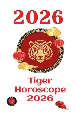 Alina Rubi - Tiger Horoscope 2026, Häftad