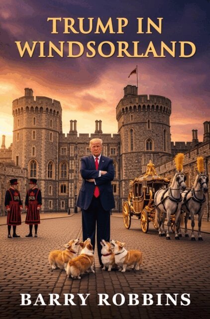 Barry Robbins - Trump in Windsorland, E-bok