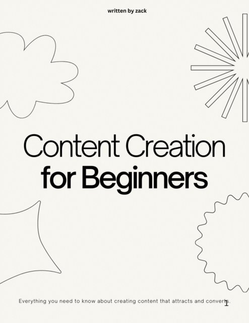 zack - Content Creation for Beginners, E-bok