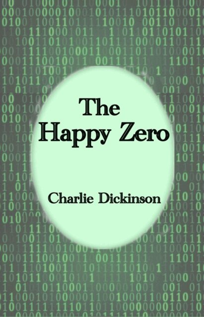 Charlie Dickinson - Happy Zero, E-bok. Tillgänglighet: Lägg i varukorg