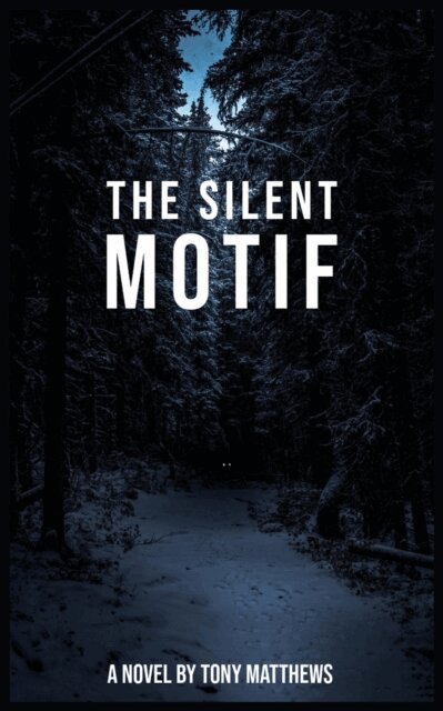 Tony Matthews - Silent Motif, E-bok