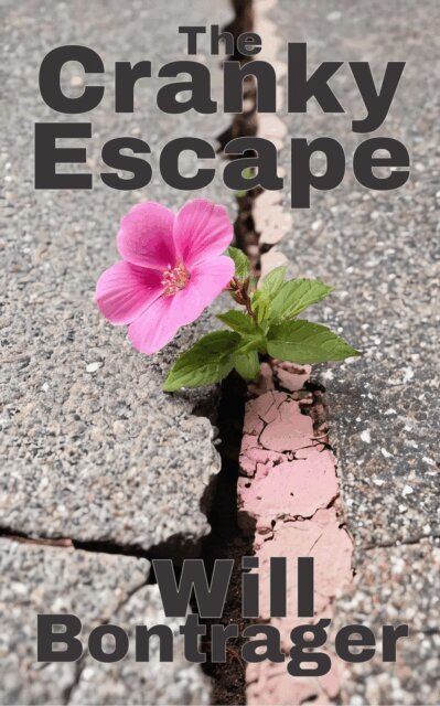 Will Bontrager - Cranky Escape, E-bok. Tillgänglighet: Lägg i varukorg