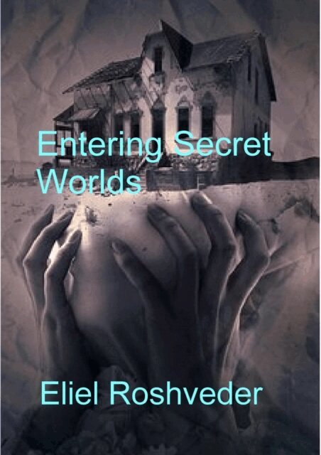Entering Secret Worlds