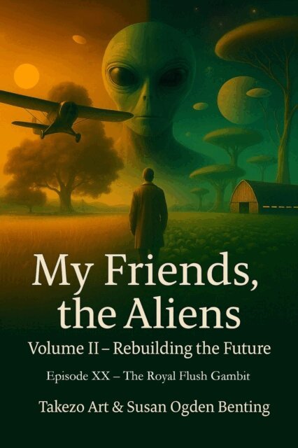 Susan Ogden Benting, Takezo Art - My Friends, the Aliens - Episode XX: The Royal Flush Gambit, E-bok. Tillgänglighet: Lägg i varukorg