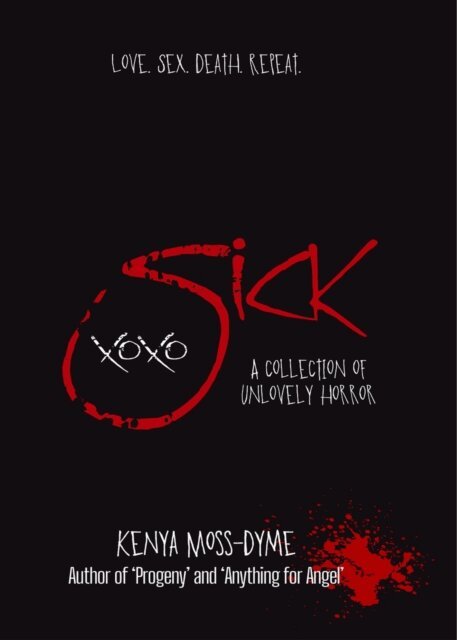 Kenya Moss-Dyme - Sick Xoxo, E-bok