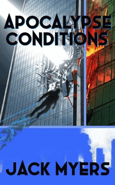 Jack Myers - Apocalypse Conditions, E-bok. Tillgänglighet: Lägg i varukorg