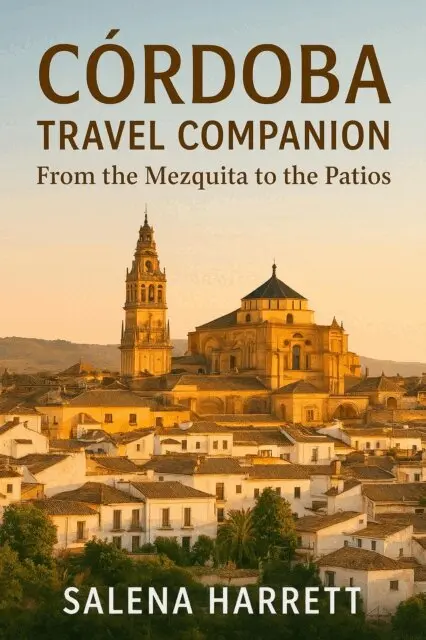 Cordoba Travel Companion: From the Mezquita to the Patios