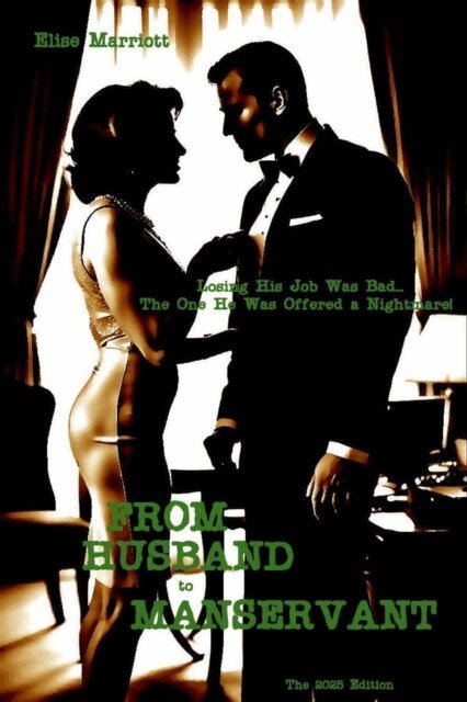 Elise Marriott - From Husband to Manservant, E-bok