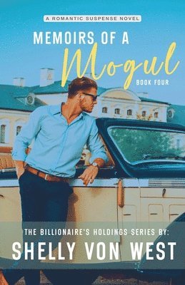 Shelly Von West - Memoirs of a Mogul, Häftad. Tillgänglighet: Lägg i varukorg