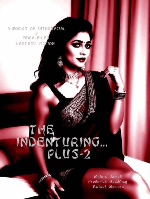 Rafael Menton, Malkin Jamali, Frederick Hambling - Indenturing... Plus-2, E-bok