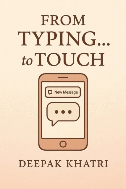DEEPAK - From Typing... to Touch, E-bok