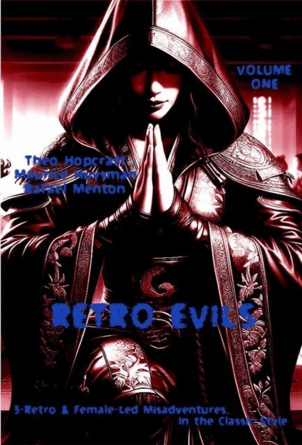Maurice Huysman, Rafael Menton, Theo Hopcraft - Retro Evils, E-bok