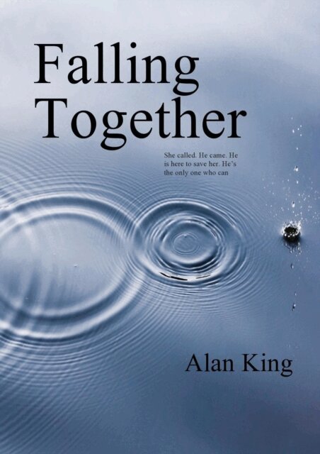 Alan King - Falling Together, E-bok